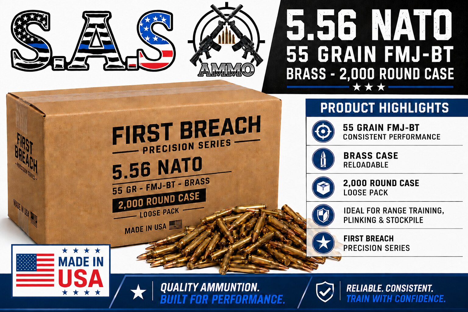 First Breach 5.56 Nato Made in USA First Breach 5.56 Nato Made in USA